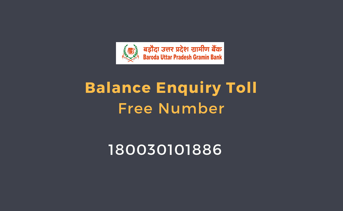 Baroda Uttar Pradesh Gramin Bank Balance Enquiry Toll Free Number