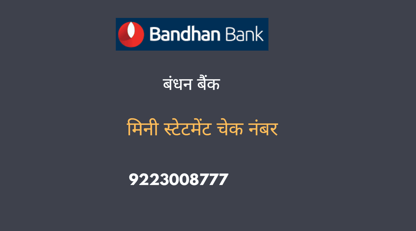 bandhan bank mini statement number